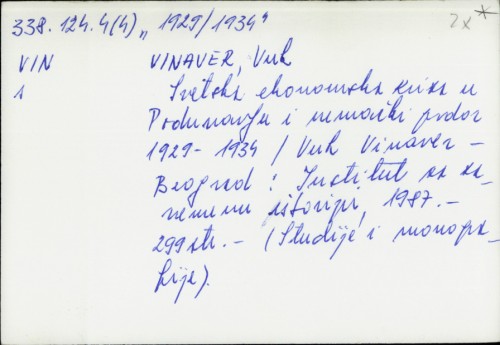 Svetska ekonomska kriza u Podunavlju i nemački prodor 1929.-1934. / Vuk Vinaver.