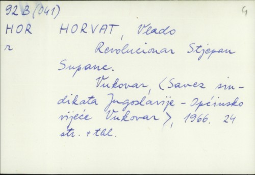 Revolucionar Stjepan Supanc / Vlado Horvat