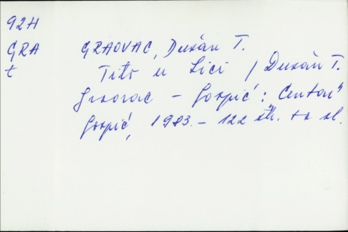 Tito u Lici / Dušan T. Graovac