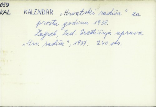 Kalendar "Hrvatski radiša" za prostu godinu 1938. /