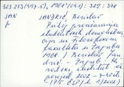 Prilog proučavanju studentskih demonstracija na Filozofskom fakultetu u Zagrebu 1968. / Berislav Jandrić