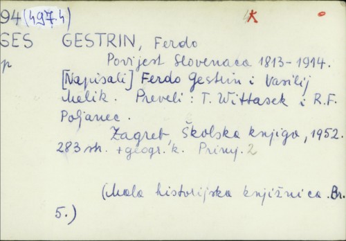 Povijest Slovenaca 1813-1914. / Ferdo Gestrin