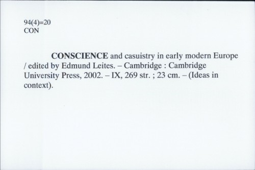 Conscience and casuistry in early modern Europe / Edmund Leites