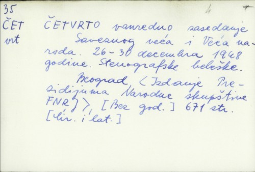 Četvrto vanredno zasedanje Saveznog veća i Veća naroda 26-30 decembra 1948 godine : stenografske beleške /