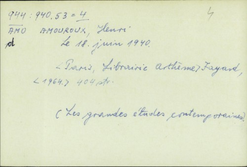 Le 18 juin 1940 / Henri Amoroux