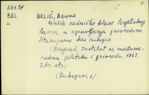 Učešće radničke klase Sovjetskog Saveza u upravljanju privredom / Bruno Belić