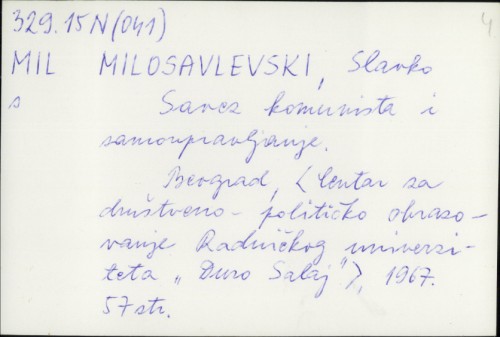 Savez komunista i samoupravljanje / Slavko Milosavlevski
