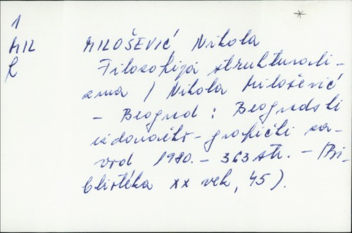 Filozofija strukturalizma / Nikola Milošević.