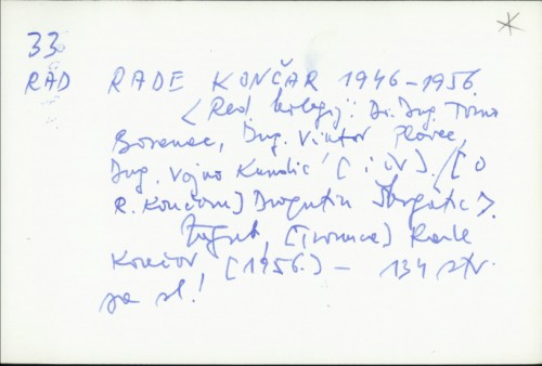 Rade Končar 1946.-1956. / Red. : Viktor Plovec i dr.
