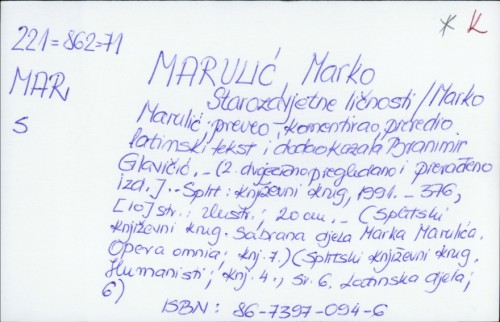 Starozavjetne ličnosti / Marko Marulić ; [preveo, komentirao, priredio latinski tekst i dodao kazala Branimir Glavičić ; vinjete Miljenko Romac].