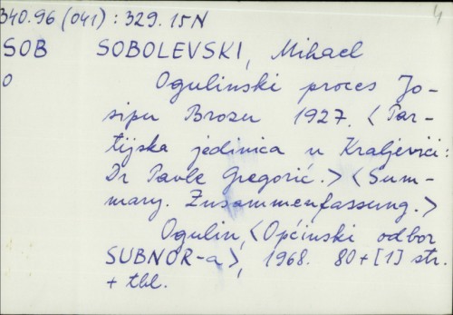 Ogulinski proces Josipu Brozu 1927. / Mihael Sobolevski.