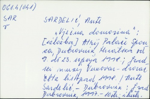 "Vječna domovina" : izložba Atrij Palače Sponza, Dubrovnik, Hrvatska od 9. do 23. srpnja 1998. / Ante Sardelić