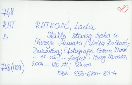 Staklo staroga vijeka u Muzeju Mimara / Lada Ratković-Bukovčan