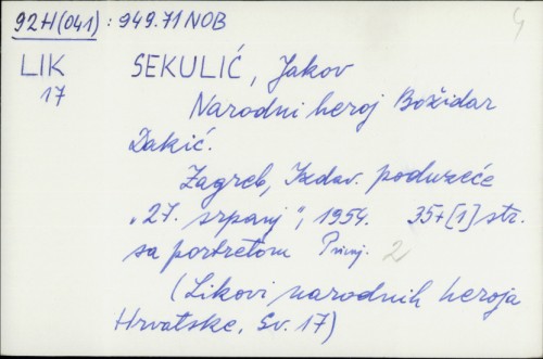 Narodni heroj Božidar Dakić / napisao Jakov Sekulić.