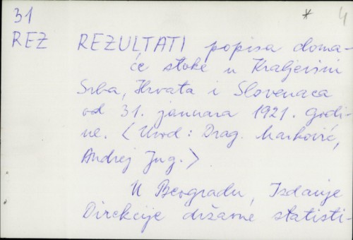 Rezultati popisa domaće stoke u Kraljevini Srba, Hrvata i Slovenaca od 31. januara 1921. godine /