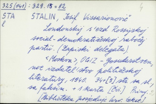 Londonskij sʺezd Rossijskoj Socialdemokratičeskoj Rabočej Partii : (Zapiski delegata) / Josif V. Stalin