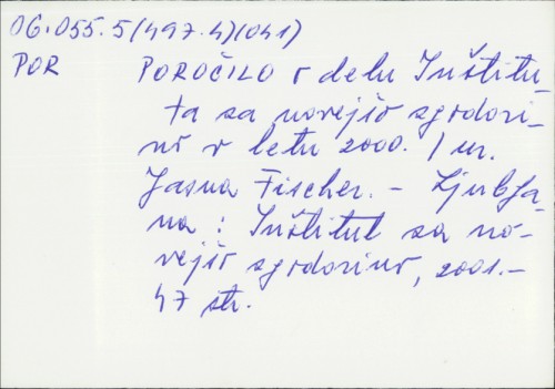 Poročilo o delu Inštituta za Novejšo Zgodovino v letu 2000. / Ur. Jasna Fischer