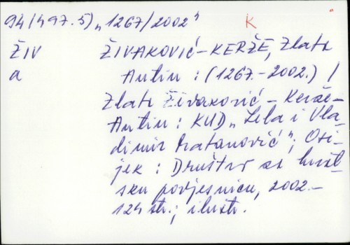 Antin : (1267. - 2002.) : [prilozi za proučavanje povijesti Antina i Župe Tordinci] / Zlata Živaković-Kerže.