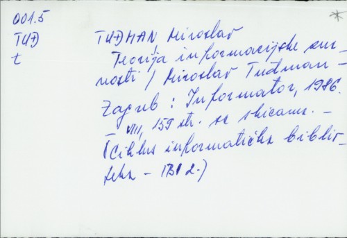 Teorija informacijske znanosti / Miroslav Tuđman.