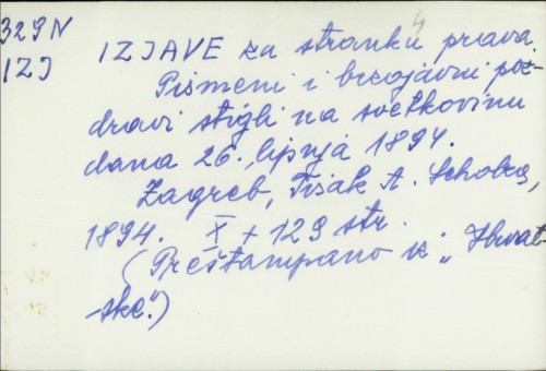 Izjave za stranku prava : pismeni i brzojavni pozdravi stigli na svetkovinu dana 26. lipnja 1894. /