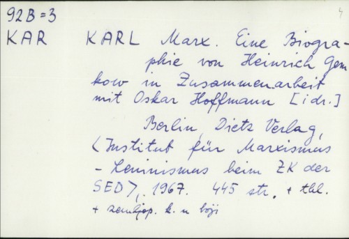 Karl Marx : eine Biographie von Heinrich Gemkow in Zusammenarbeit mit Oskar Hoffmann /