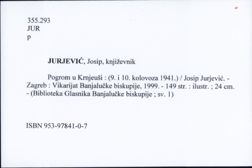 Pogrom u Krnjeuši : (9. i 10. kolovoza 1941.) / Josip Jurjević.