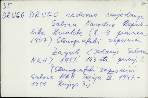 Drugo redovno zasjedanje Sabora Narodne Republike Hrvatske (8.-9. prosinca 1947.) : stenografski zapisnici /