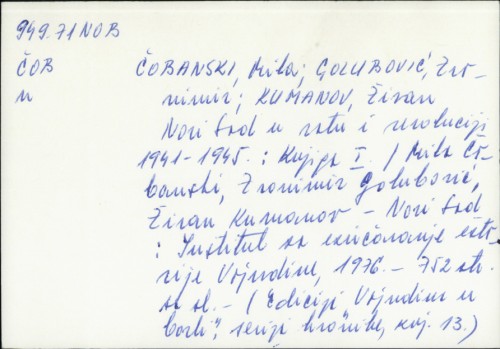 Novi Sad u ratu i revoluciji: 1941-1945 : knj. 1. / Mila Čobanski