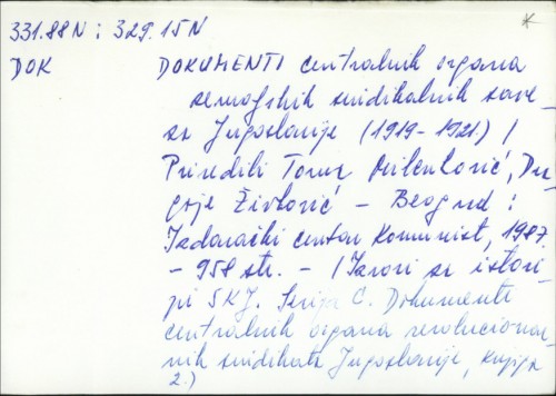 Dokumenti centralnih organa zemaljskih sindikalnih saveza Jugoslavije (1919-1921 / ) Toma Milenković
