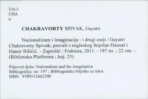 Nacionalizam i imaginacija : i drugi eseji / Gayatri Chakravorty Spivak