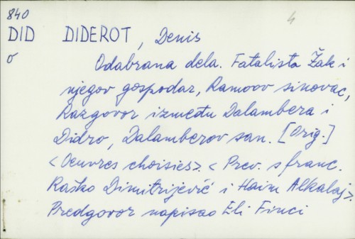 Odabrana dela : fatalista Žak i njegov gospodar, Ramoov sinovac, razgovor između Dalambera i Didro, Dalamberov sin / Denis Diderot