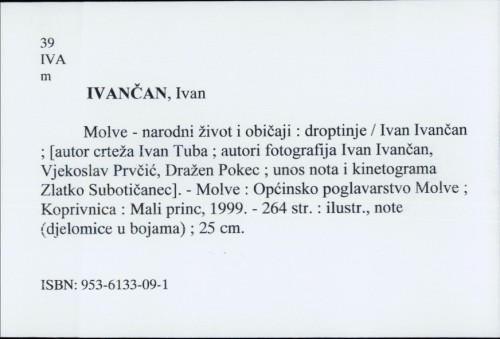 Molve - narodni život i običaji : droptinje / Ivan Ivančan