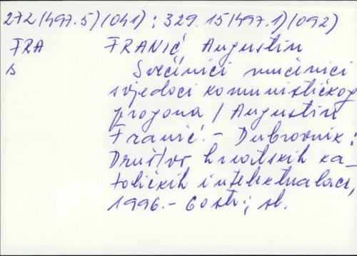 Svećenici mučenici svjedoci komunističkog progona / Augustin Franić