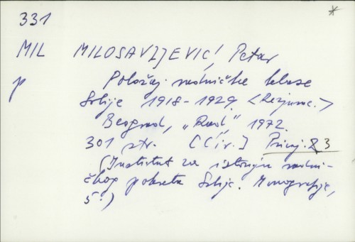 Položaj radničke klase Srbije 1918-1929. / Petar Milosavljević