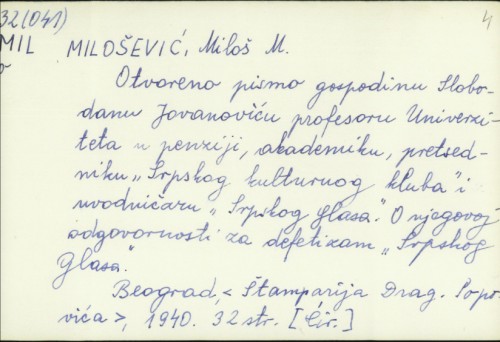 Otvoreno pismo gospodinu Slobodanu Jovanoviću profesoru Univerziteta u penziji, akademiku, pretsedniku 