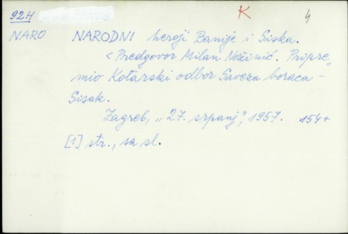 Narodni heroji Banije i Siska / tekstove napisala Vera Crnobori-Oprijan.