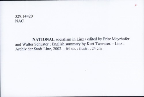 National socialism in Linz / edited by Fritz Mayrhofer and Walter Schuster ; English summary by Kurt Tweraser.