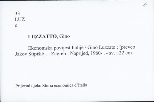 Ekonomska povijest Italije / Gino Luzzato ; [preveo Jakov Stipišić].