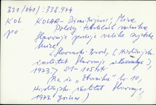 Položaj tekstilnih radnika Slavonije poslije velike svjetske krize / Mira Kolar-Dimitrijević