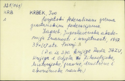 Sovjetski federalizam prema građanskim federacijama / Ivo Krbek.