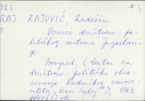 Osnovi društveno-političkog sistema Jugoslavije / Radošin Rajović.