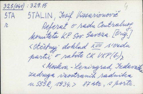 Referat o radu Centralnog komiteta K. P. Sov. Saveza / Josif V. Stalin