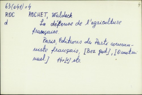 La defense de l'agriculture francaise / Waldeck Rochet