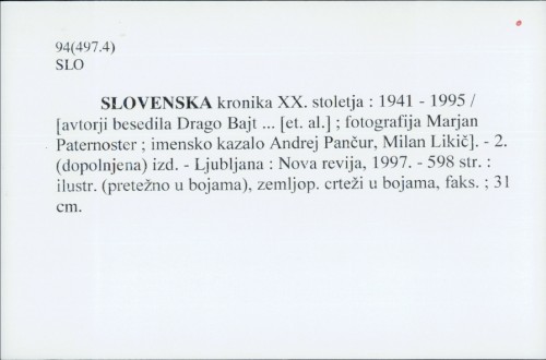 Slovenska kronika XX. stoletja : 1941.-1995. /