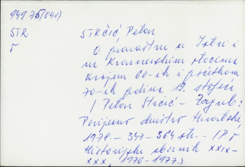 O pravaštvu u Istri i na Kvarnerskim otocima krajem 60-ih i početkom 70-ih godina 19. stoljeća / Petar Strčić