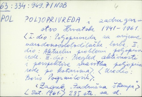 Poljoprivreda i zadrugarstvo Hrvatske 1941.-1961. /