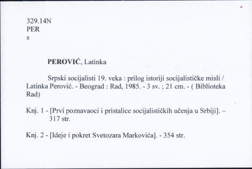 Srpski socijalisti 19. veka : prilog istoriji socijalističke misli / Latinka Perović.