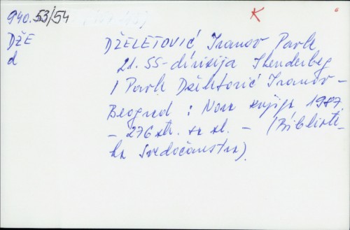 21. SS- divizija Skenderbeg / Pavle Ivanov Dželetović