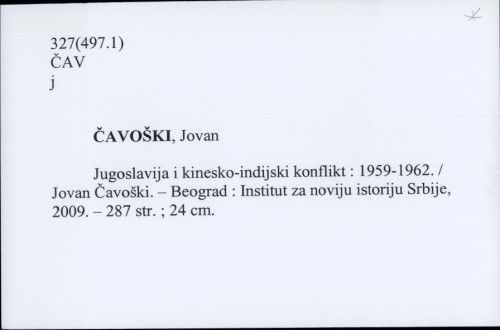 Jugoslavija i kinesko-indijski konflikt : 1959-1962. / Jovan Čavoški