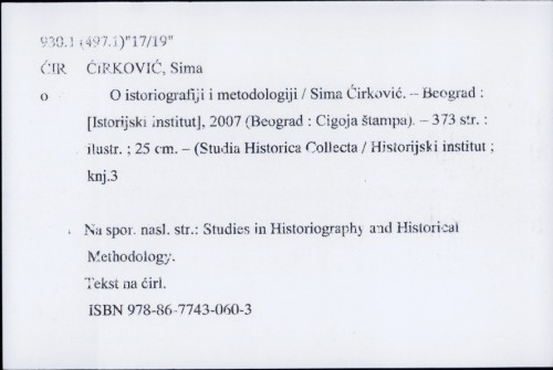 O istoriografiji i metodologiji / Sima Ćirković